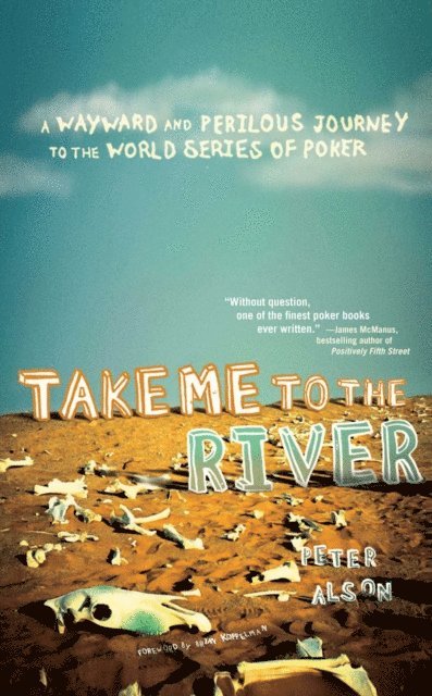 Peter Alson - Take Me to the River, E-bok