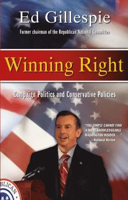 Ed Gillespie - Winning Right, E-bok. Tillgänglighet: Lägg i varukorg