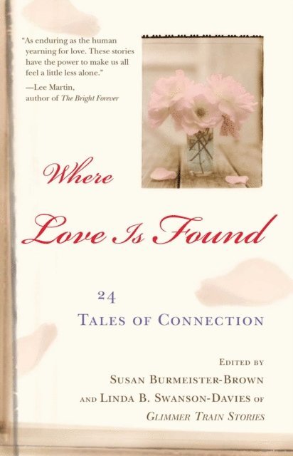 Linda B. Swanson-Davies, Susan Burmeister-Brown - Where Love is Found, E-bok