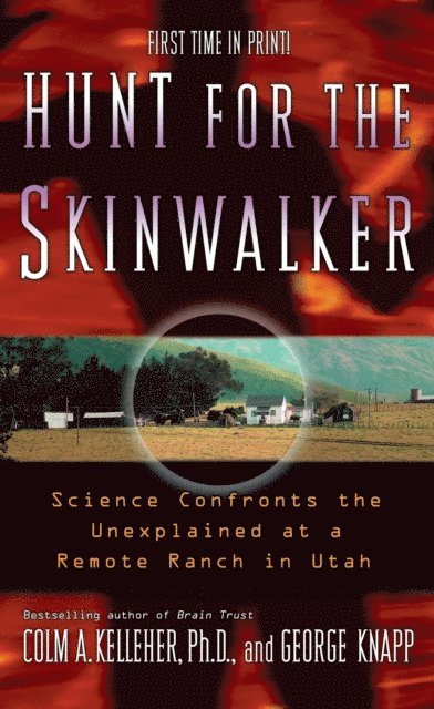 George Knapp, Colm A. Kelleher - Hunt for the Skinwalker, E-bok