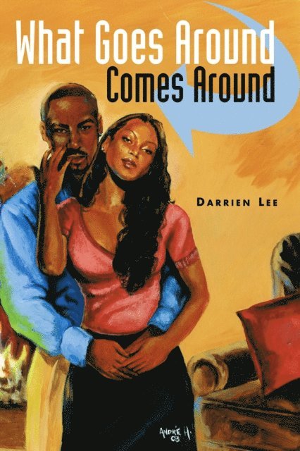 Darrien Lee - What Goes Around Comes Around, E-bok