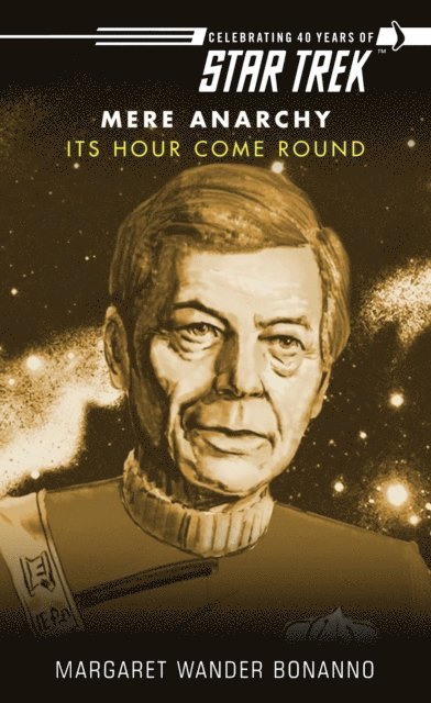 Margaret Wander Bonanno - Star Trek: Mere Anarchy: Its Hour Come Round, E-bok