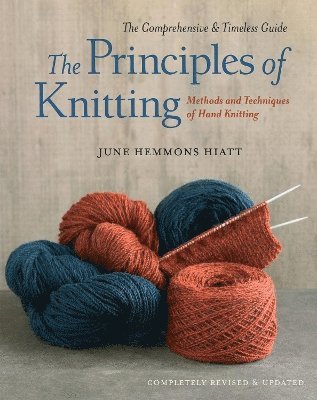 June Hemmons Hiatt - Principles of Knitting, Inbunden