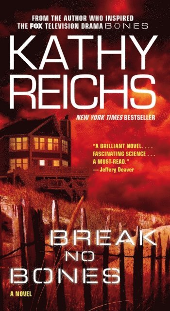 Kathy Reichs - Break No Bones, E-bok