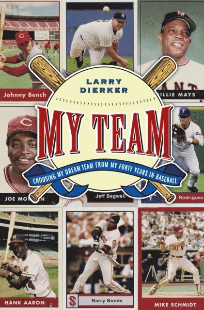 Larry Dierker - My Team, E-bok
