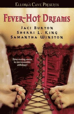Fever-Hot Dreams av Jaci Burton, Sherri L King, Samantha Winston