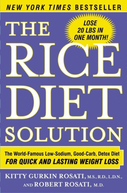 Robert Rosati, Kitty Gurkin Rosati - Rice Diet Solution, E-bok. Tillgänglighet: Lägg i varukorg