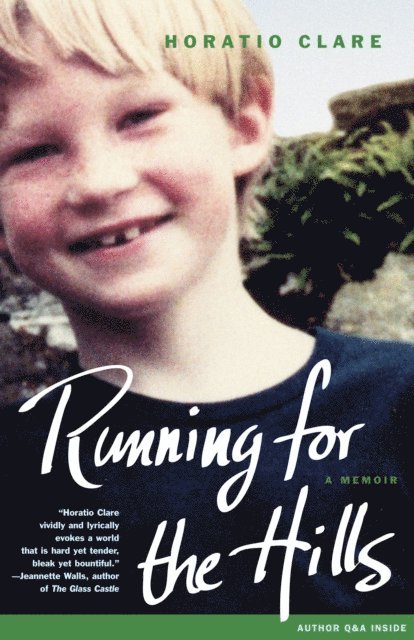 Horatio Clare - Running for the Hills, E-bok
