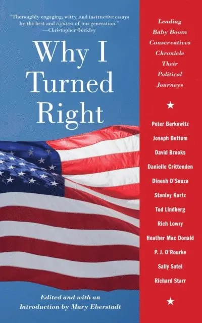 Mary Eberstadt - Why I Turned Right, E-bok. Tillgänglighet: Lägg i varukorg