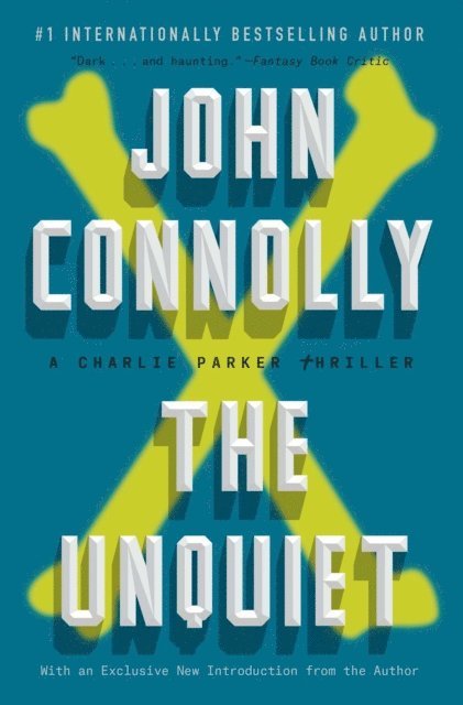 John Connolly - Unquiet, E-bok