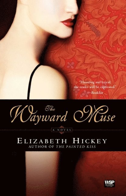 Elizabeth Hickey - Wayward Muse, E-bok