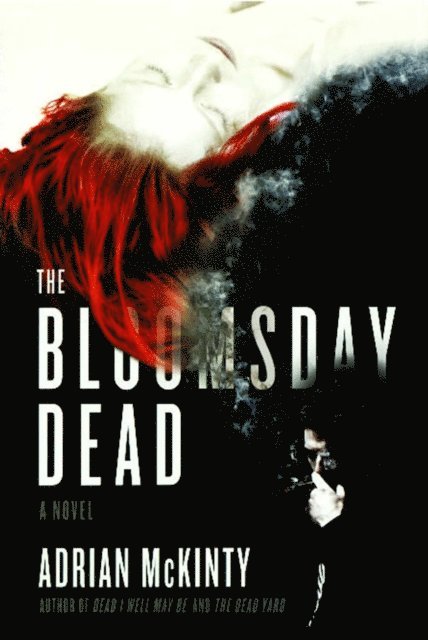 Adrian McKinty - Bloomsday Dead, E-bok