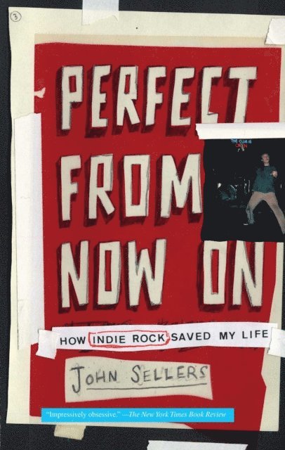 John Sellers - Perfect from Now On, E-bok