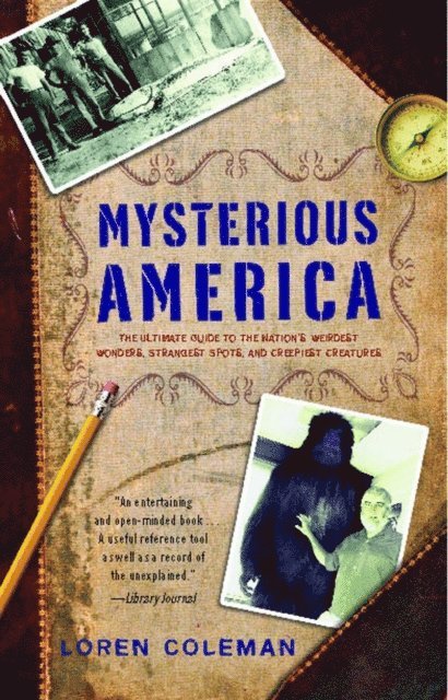 Loren Coleman - Mysterious America, E-bok