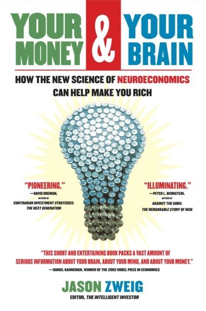 Jason Zweig - Your Money and Your Brain, E-bok