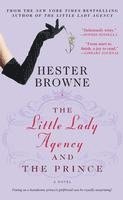 Hester Browne - The Little Lady Agency and the Prince, Häftad