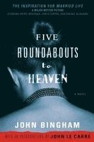 John Bingham - Five Roundabouts to Heaven, Häftad
