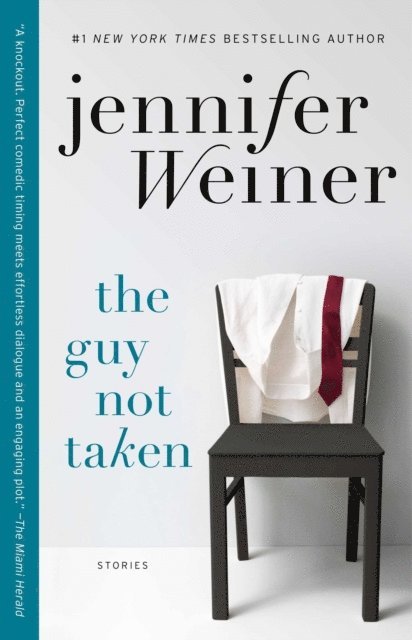 Jennifer Weiner - Guy Not Taken, E-bok