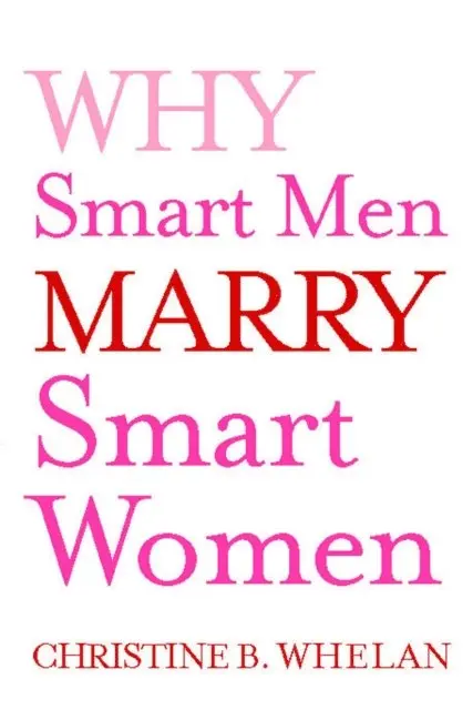 Christine B. Whelan - Why Smart Men Marry Smart Women, E-bok. Tillgänglighet: Lägg i varukorg