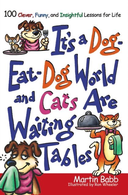 Martin Babb - It's a Dog Eat Dog World, E-bok. Tillgänglighet: Lägg i varukorg