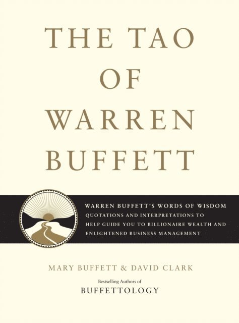 David Clark, Mary Buffett - Tao of Warren Buffett, E-bok