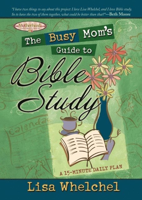 Lisa Whelchel - Busy Mom's Guide to Bible Study, E-bok