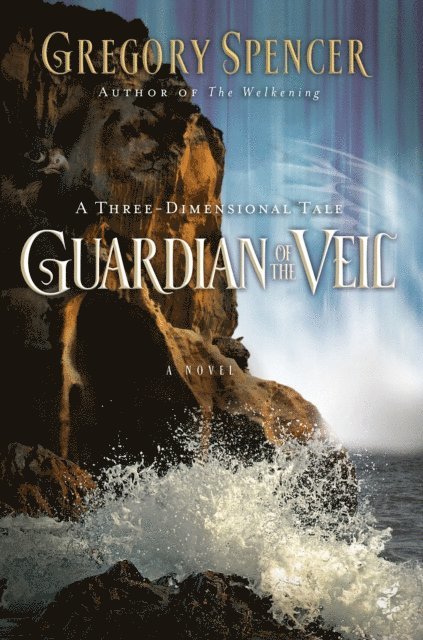 Gregory Spencer - Guardian of the Veil, E-bok