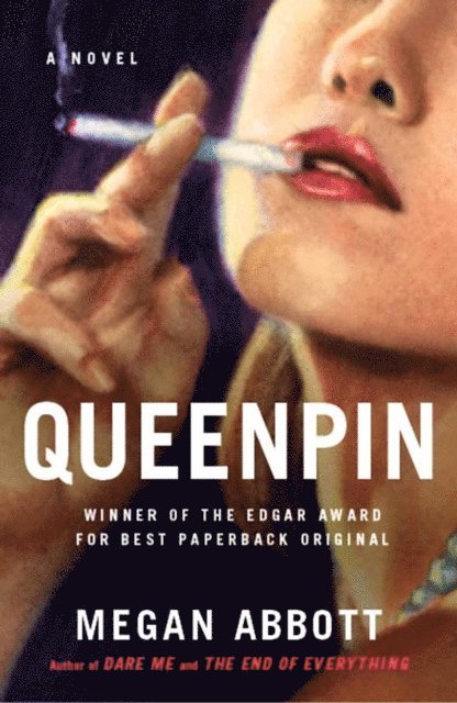 Megan Abbott - Queenpin, E-bok