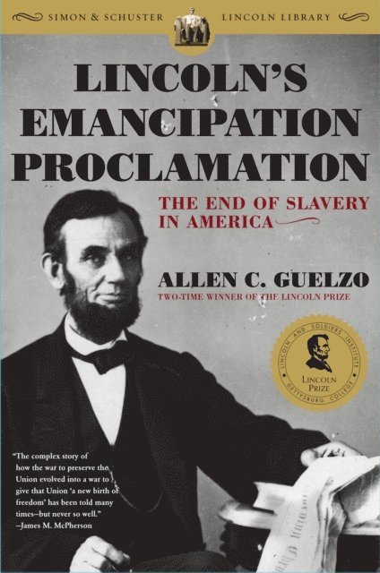 Allen C. Guelzo - Lincoln's Emancipation Proclamation, E-bok