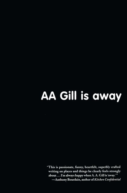 A.A. Gill - AA Gill is Away, E-bok