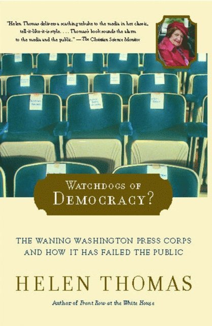 Helen Thomas - Watchdogs of Democracy?, E-bok