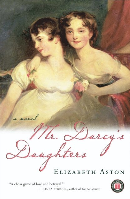 Elizabeth Aston - Mr. Darcy's Daughters, E-bok. Tillgänglighet: Lägg i varukorg