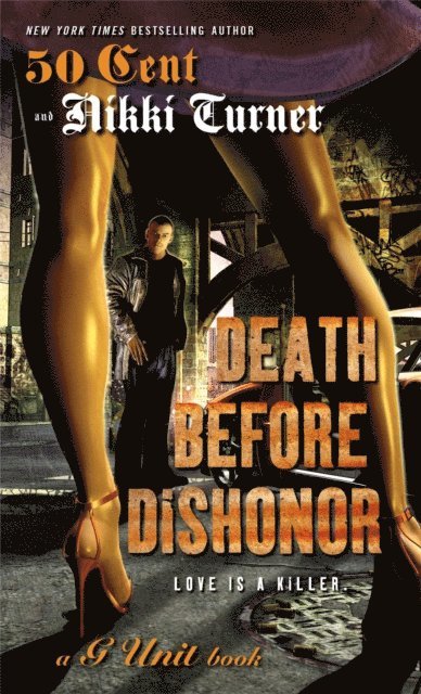 50 Cent, Nikki Turner - Death Before Dishonor, E-bok