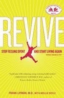 Frank Lipman, Mollie Doyle - Revive: Stop Feeling Spent and Start Living Again, Häftad