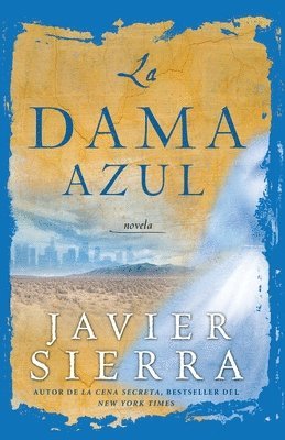 Javier Sierra - La Dama azul (The Lady in Blue), Häftad