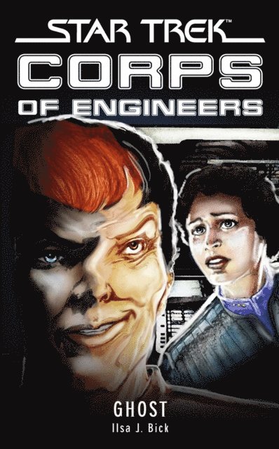 Ilsa J. Bick - Star Trek: Corps of Engineers: Ghost, E-bok