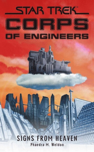 Phaedra M. Weldon - Star Trek: Corps of Engineers: Signs from Heaven, E-bok