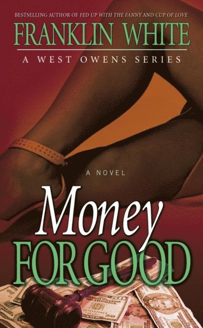 Franklin White - Money for Good, E-bok
