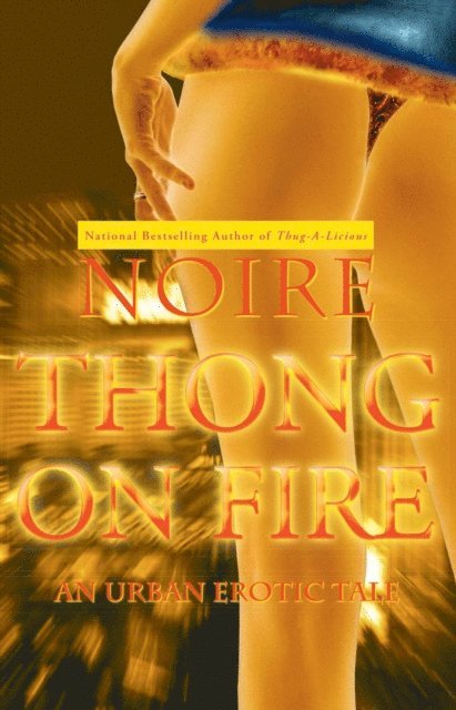 Noire - Thong on Fire, E-bok