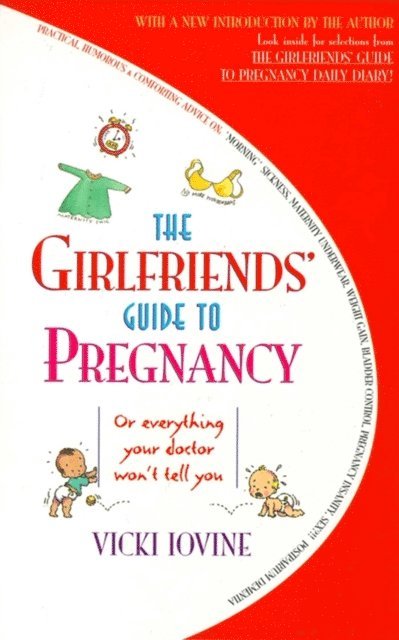 Vicki Iovine - Girlfriends' Guide to Pregnancy, E-bok. Tillgänglighet: Lägg i varukorg