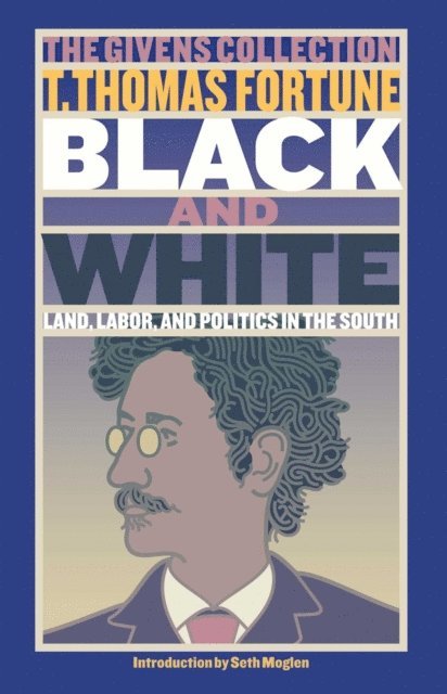 T. Thomas Fortune - Black and White, E-bok. Tillgänglighet: Lägg i varukorg