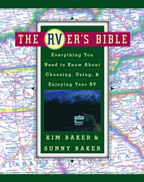 Sunny Baker, Kim Baker - RVer's Bible (Revised and Updated), E-bok