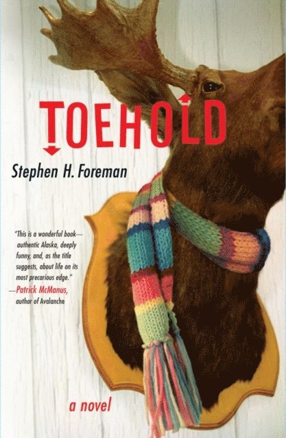 Stephen H. Foreman - Toehold, E-bok
