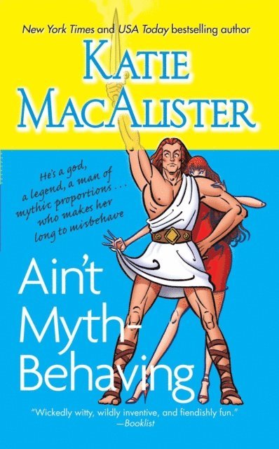 Katie MacAlister - Ain't Myth-behaving, E-bok