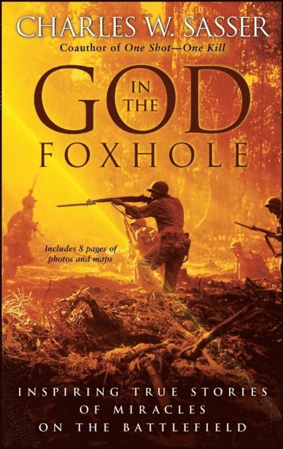 Charles W. Sasser - God in the Foxhole, E-bok