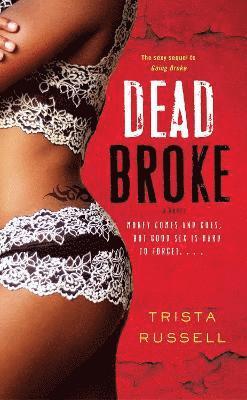 Trista Russell - Dead Broke, Häftad