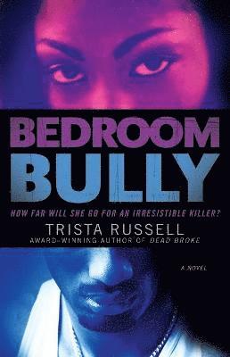 Trista Russell - Bedroom Bully, Häftad