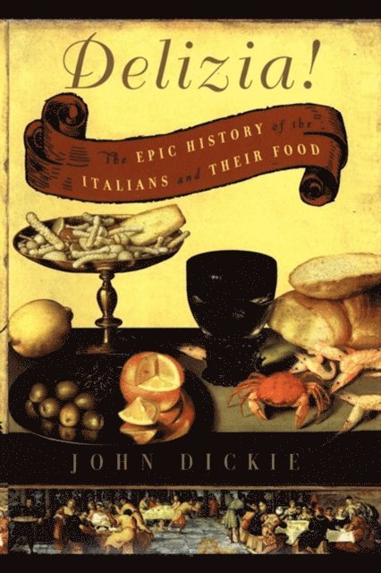John Dickie - Delizia!, E-bok. Tillgänglighet: Lägg i varukorg