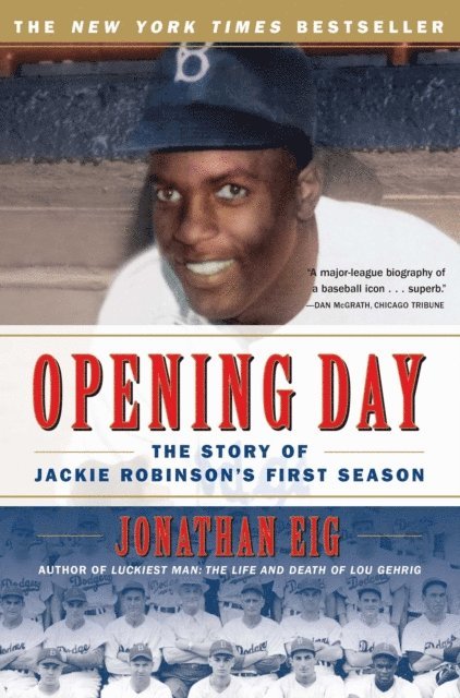 Jonathan Eig - Opening Day, E-bok
