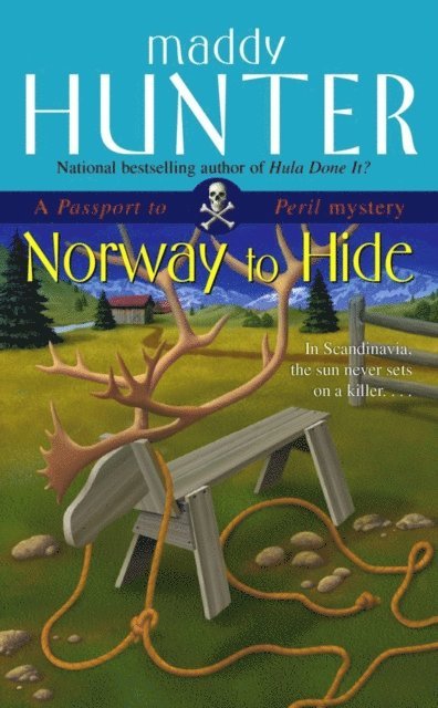 Maddy Hunter - Norway to Hide, E-bok